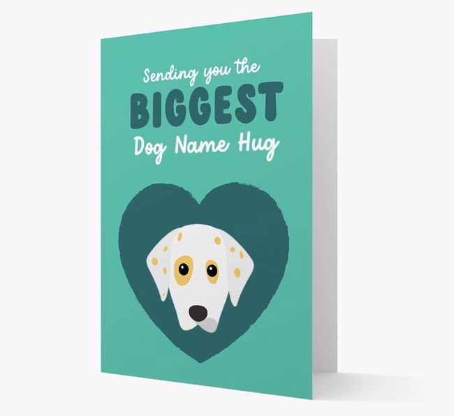 Biggest Hug: Personalised {breedFullName} Card